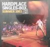 CD. HARDPLACE SINGLES-BOX SUMMER 2003